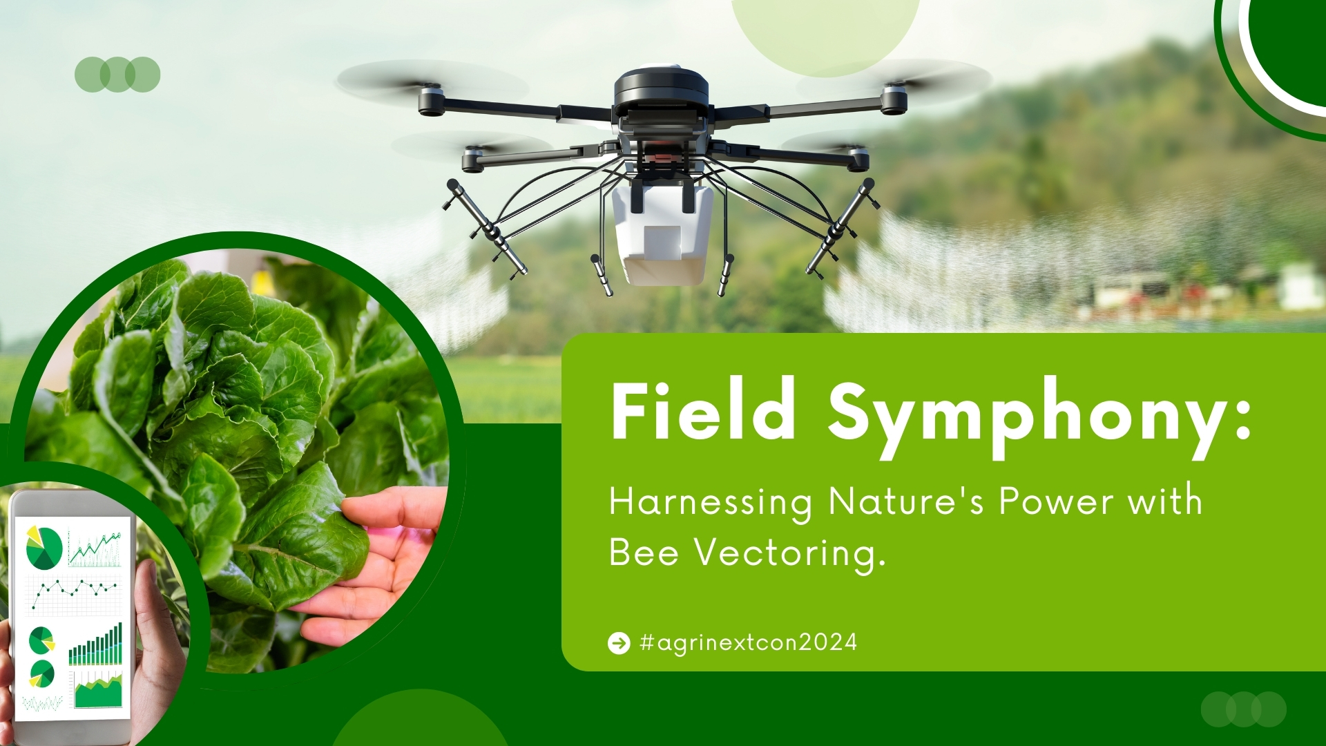 Field Symphony: Harnessing Nature's Power with Bee Vectoring”.