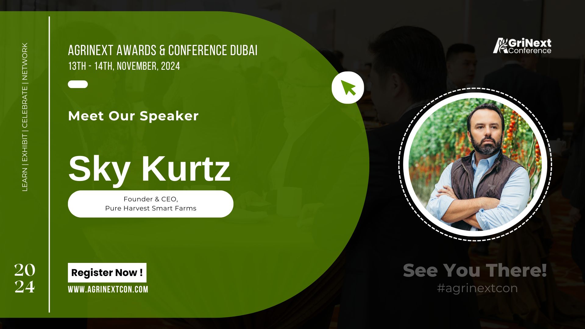 Mr. Sky Kurtz to Keynote at AgriNext Conference 2024 in Dubai