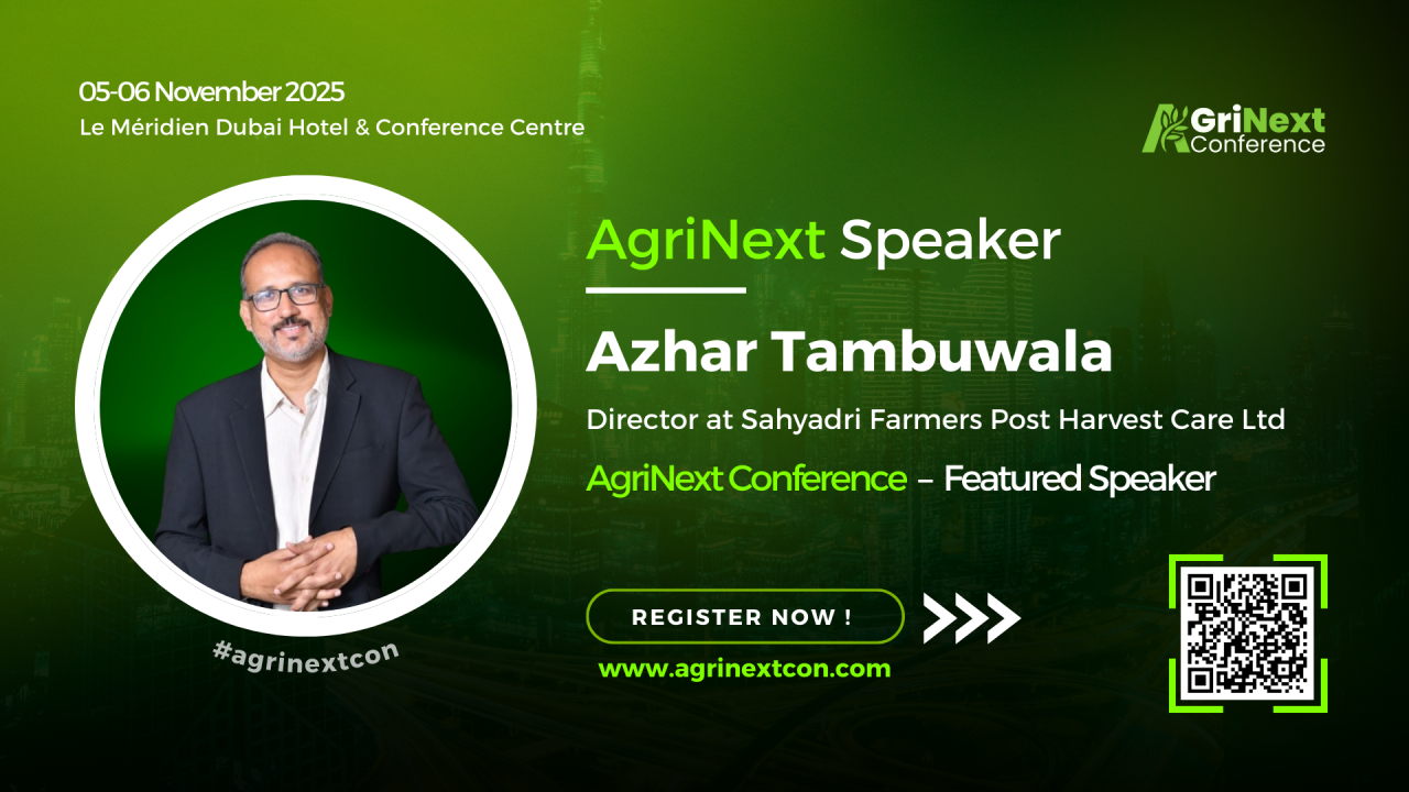 Announcing Azhar Tambuwala as a Featured Speaker at AgriNext Conference 2025