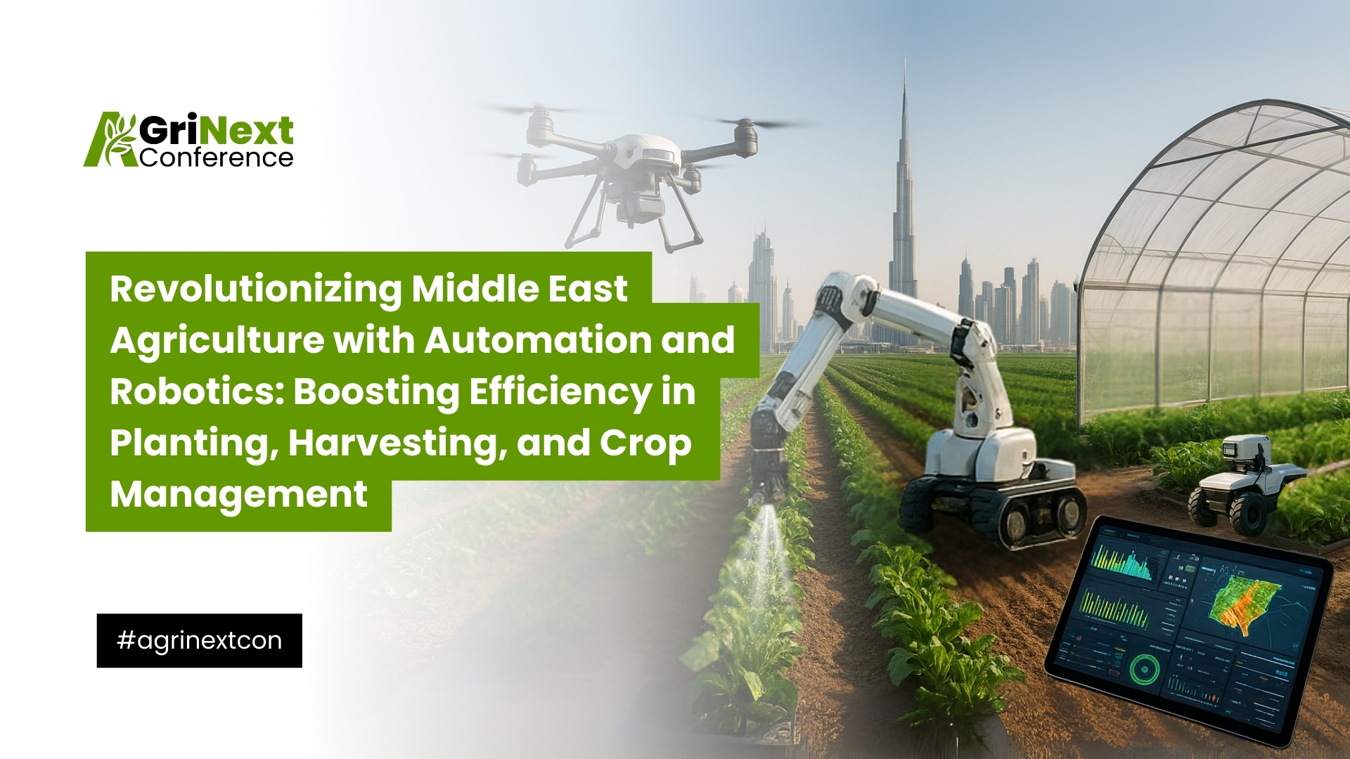 Revolutionizing Middle East Agriculture with Automation and Robotics: Boosting Efficiency in Planting, Harvesting, and Crop Management