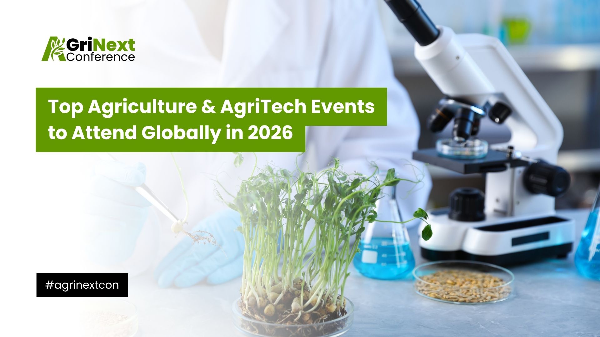 Top Agriculture & AgriTech Events to Attend Globally in 2026