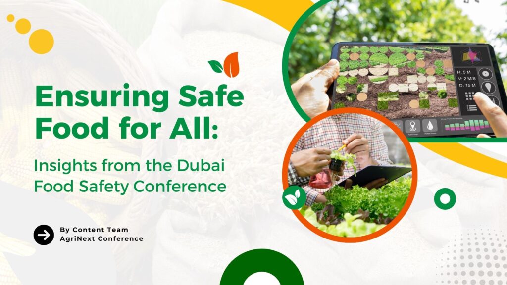 Ensuring Safe Food for All: Insights from the Dubai Food Safety Conference