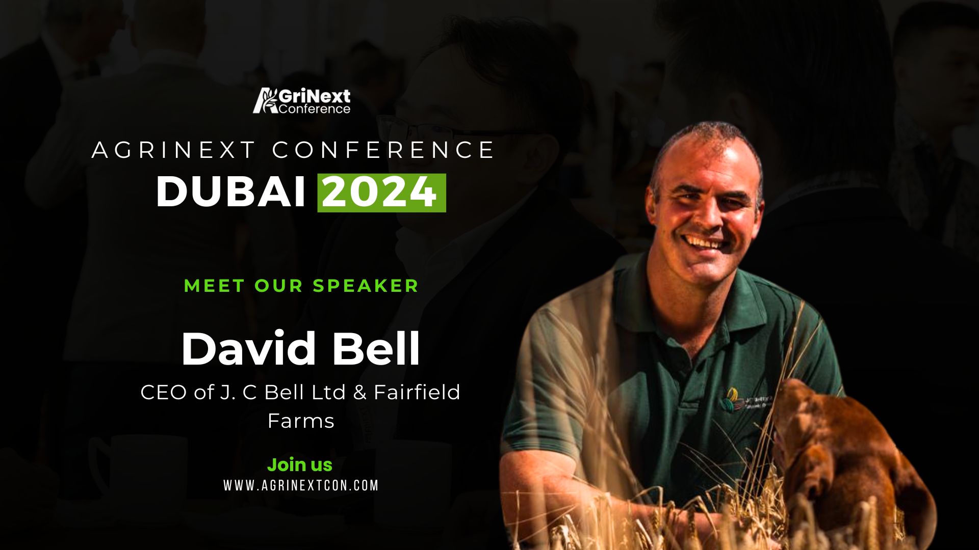 David Bell, CEO at J.C Bell Ltd & Fairfield Farms, to Speak at AgriNext Conference 2024