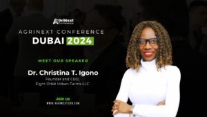 Dr. Christina Timi Igono to Speak at AgriNext Conference in Dubai, November 13-14, 2024