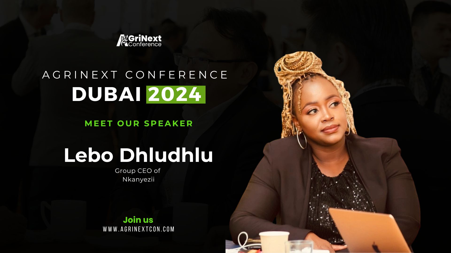 Discover Agricultural Excellence with Lebo Dhludhlu at AgriNext Conference 2024