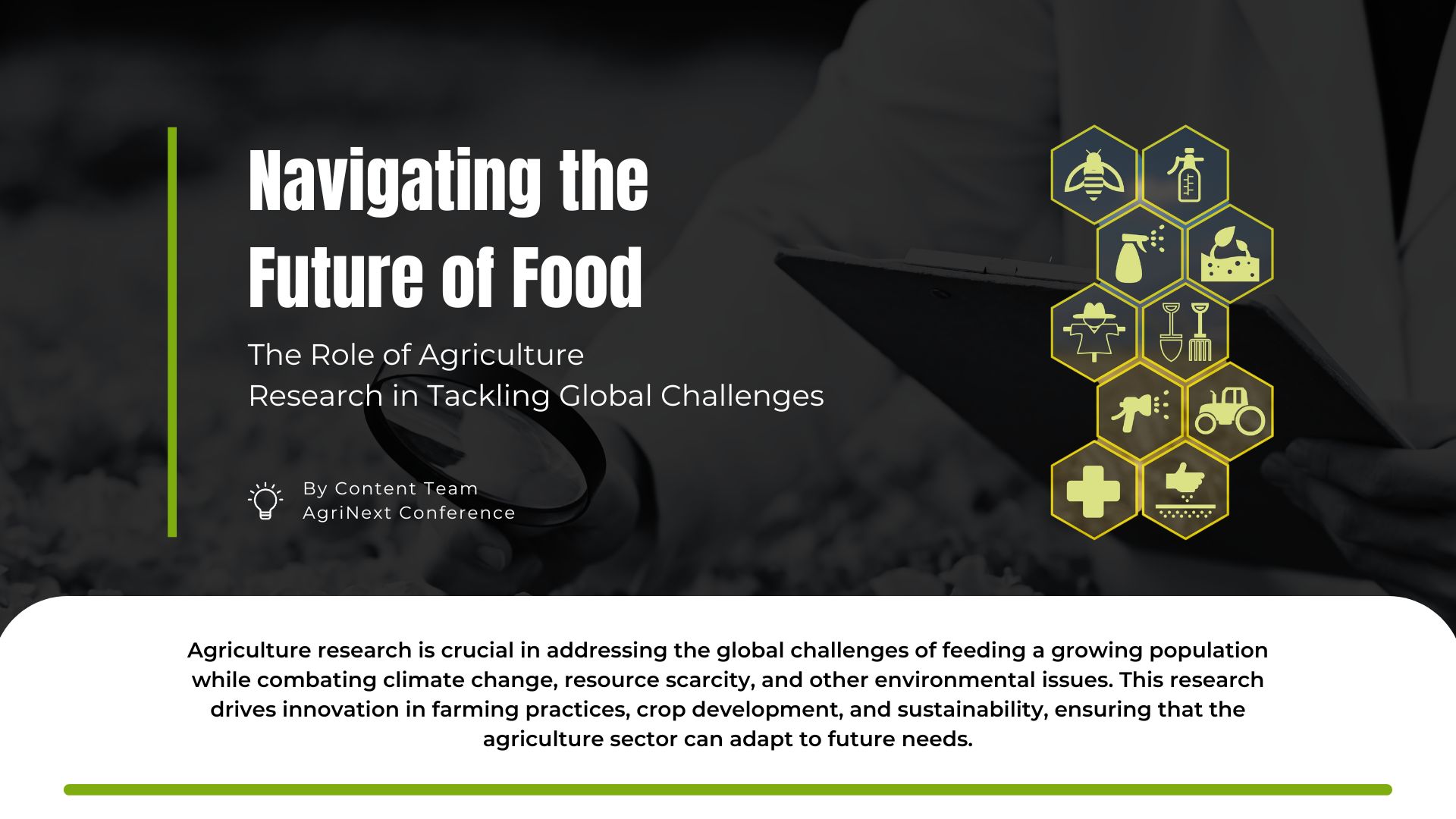 Navigating the Future of Food: The Role of Agriculture Research in Tackling Global Challenges