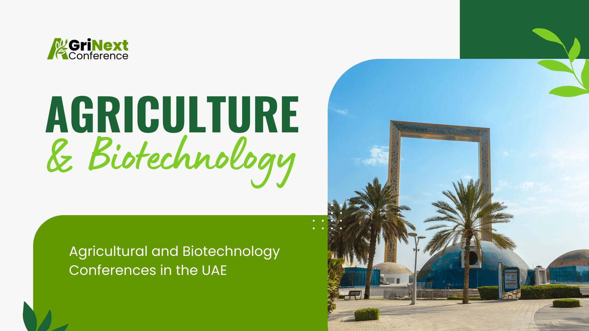 Agricultural and Biotechnology Conferences in the UAE