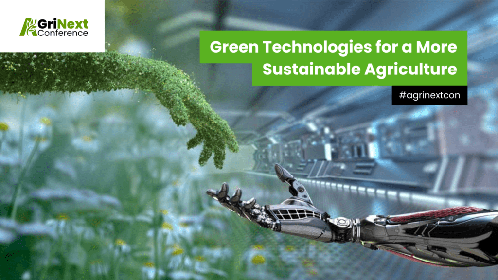 Green Technologies for a More Sustainable Agriculture