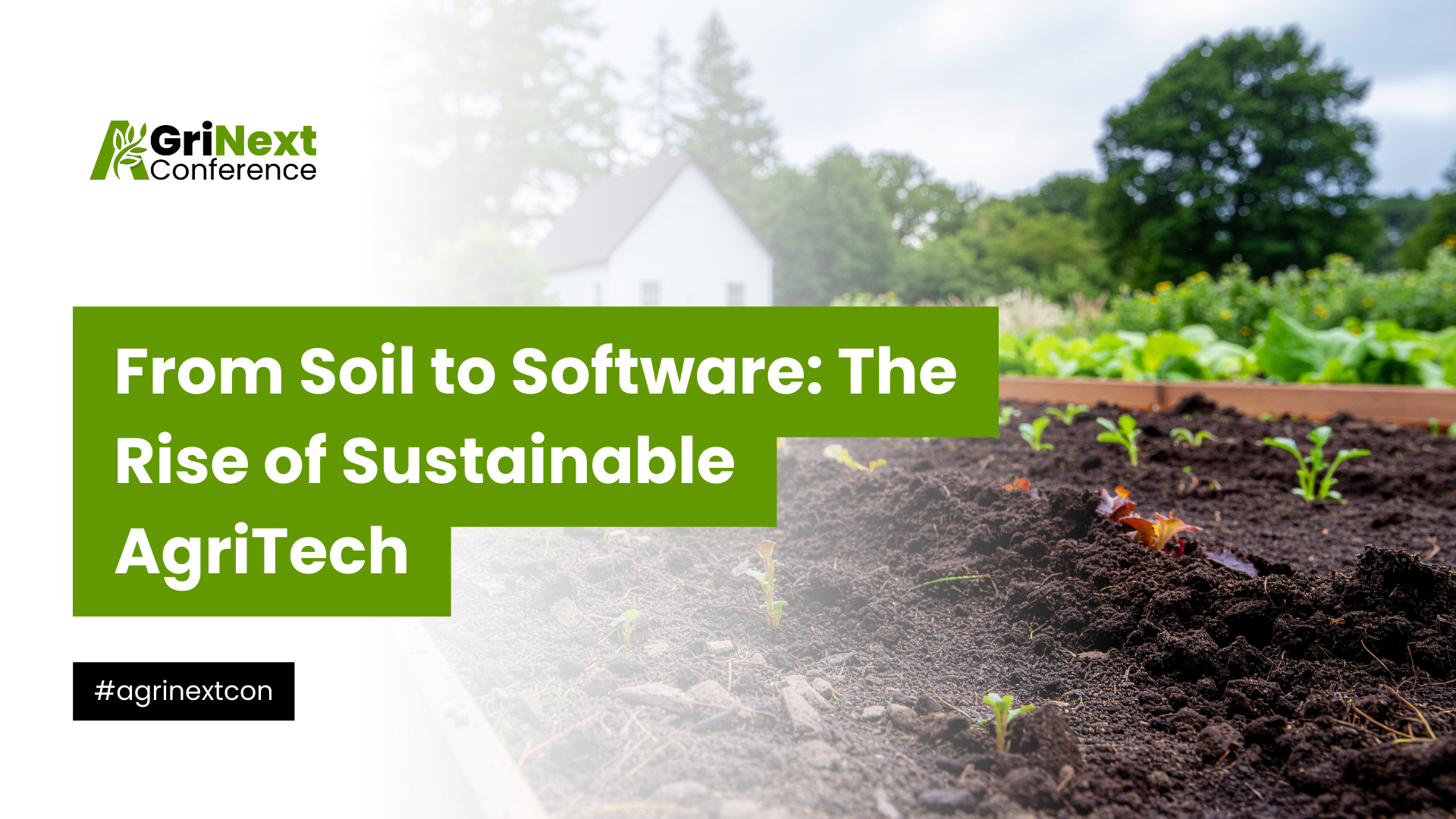 From Soil to Software: The Rise of Sustainable AgriTech