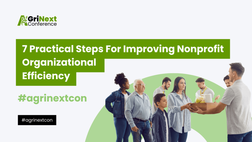 7 Practical Steps For Improving Nonprofit Organizational Efficiency