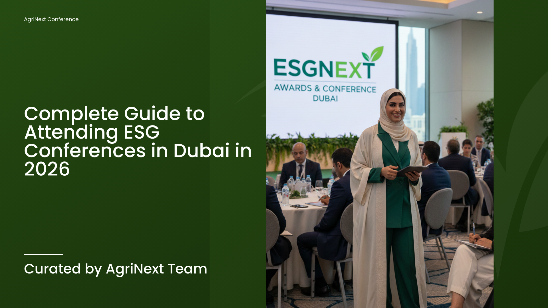 Complete Guide to Attending ESG Conferences in Dubai in 2026