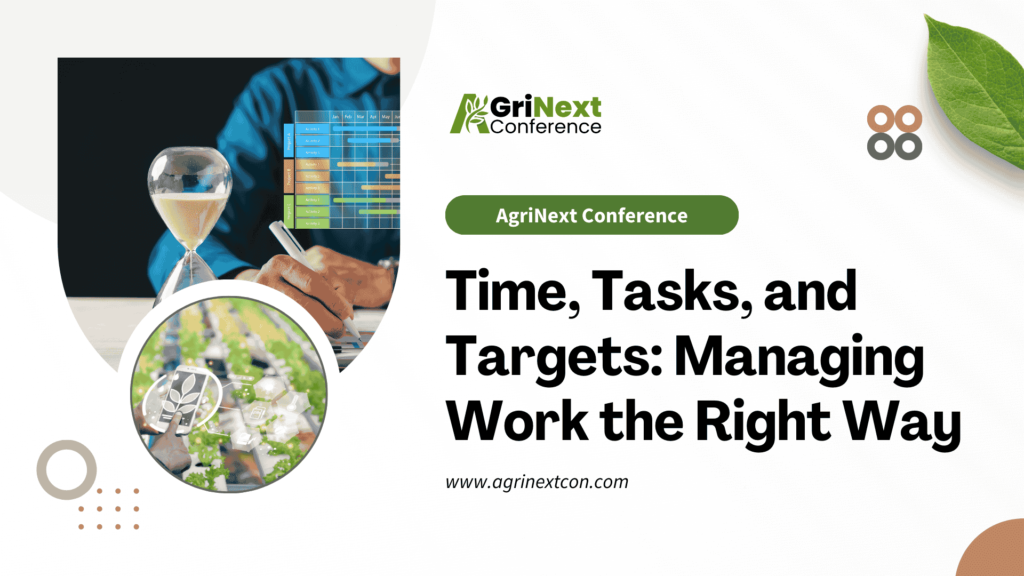 Time, Tasks, and Targets: Managing Work the Right Way